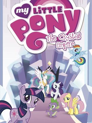 cover image of My Little Pony: The Crystal Empire